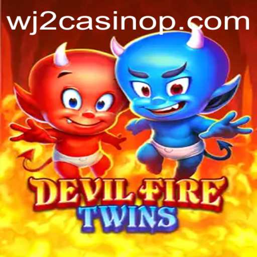 DevilFireTwins: An Exciting New Adventure in WJ2 Casino