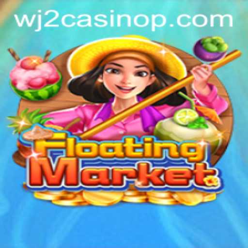 Explore the Excitement of FloatingMarket: The Captivating Game from WJ2 Casino