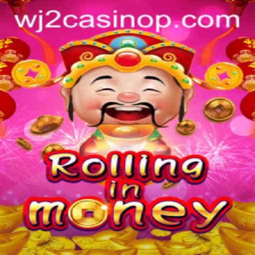 Exploring the Exciting World of 'RollingInMoney' at WJ2 Casino