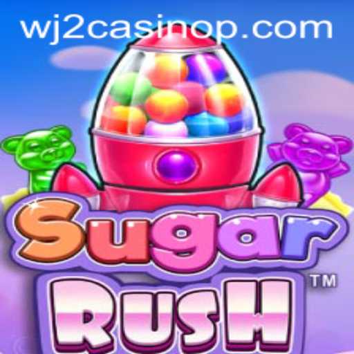 Exploring SugarRush: A Comprehensive Guide to the Exciting WJ2 Casino Game